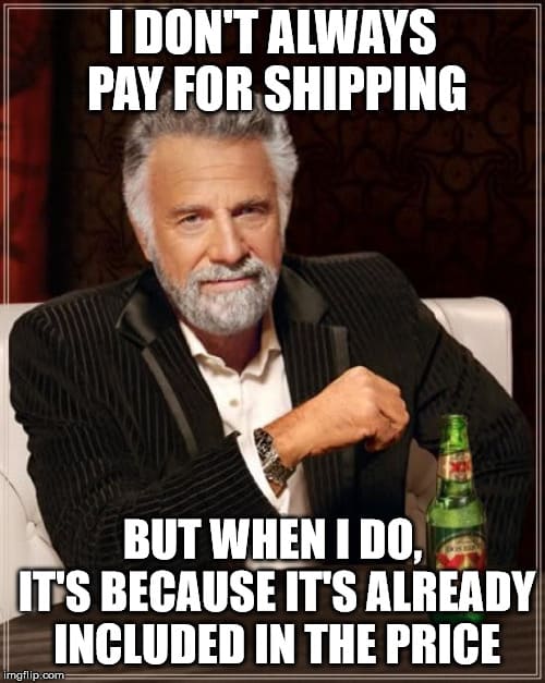 "Interesting Man" meme on paying for shipping